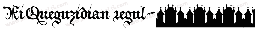 XiQueguzidian regul字体转换
